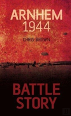 Bertrand.pt - Battle Story Arnhem 1944