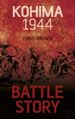 Bertrand.pt - Battle Story: Kohima 1944