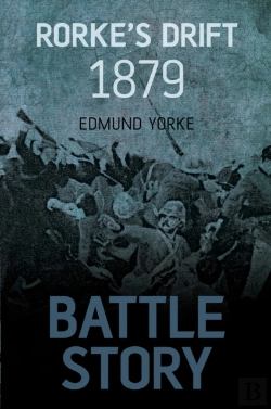 Bertrand.pt - Battle Story: Rorke'S Drift 1879