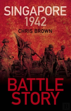 Bertrand.pt - Battle Story: Singapore 1942