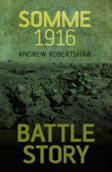 Battle Story: Somme 1916