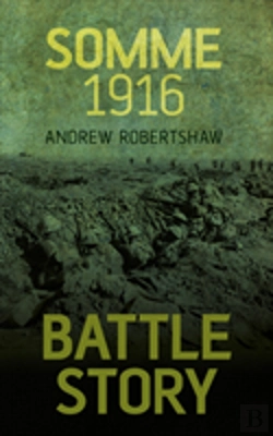 Bertrand.pt - Battle Story: Somme 1916