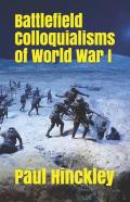 Battlefield Colloquialisms Of World War I