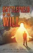 Battlefield Of The Will