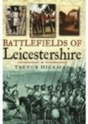 Battlefields Of Leicestershire