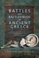 Battles And Battlefields Of Ancient Greece