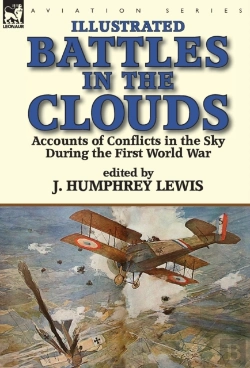Bertrand.pt - Battles In The Clouds: Accounts Of Conflicts In The Sky During The First World War