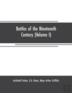 Bertrand.pt - Battles Of The Nineteenth Century (Volume I)