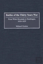 Battles Of The Thirty Years War