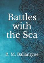 Battles With The Sea