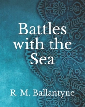 Battles With The Sea