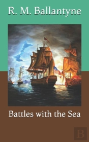 Battles With The Sea