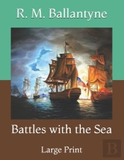 Battles With The Sea