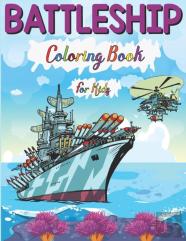 Battleship Coloring Book For Kids