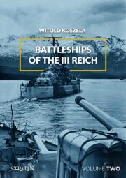 Battleships Of The Iii Reich. Volume 2