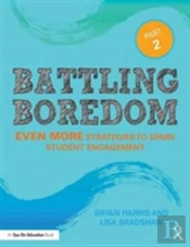 Battling Boredom, Part 2