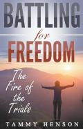 Battling For Freedom