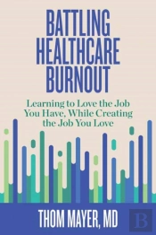 Battling Healthcare Burnout