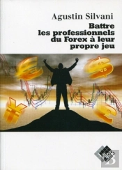 Battre Les Professionnels Du Forex À Leur Propre Jeu
