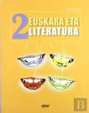 Batxilergoa 2 - Euskara Eta Literatura 2