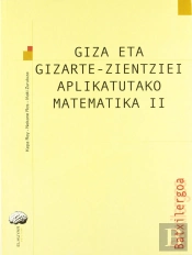 Batxilergoa 2 - Matematika 2. Giza Eta Gizarte Zientziei Aplikatutakoa
