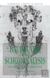 Baudelaire And Schizoanalysis