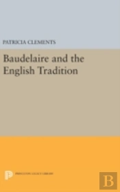 Baudelaire And The English Tradition