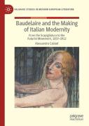 Baudelaire And The Making Of Italian Modernity