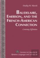Baudelaire, Emerson, And The French-American Connection