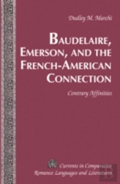 Baudelaire, Emerson, And The French-American Connection