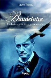 Baudelaire, L'Albatros Aux Trop Grandes Ailes