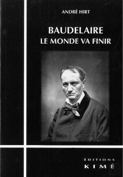 Bertrand.pt - Baudelaire, Le Monde Va Finir