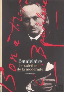 Bertrand.pt - Baudelaire ; Le Soleil Noir De La Modernite