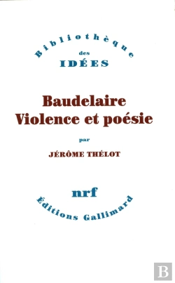 Bertrand.pt - Baudelaire, Violence Et Poésie