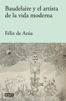 Baudelaire Y El Artista De La Vida Moderna