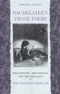 Baudelaire'S Prose Poems