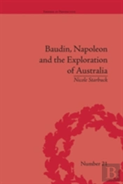 Baudin, Napoleon And The Exploration Of Australia