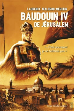 Bertrand.pt - Baudouin Iv De Jérusalem