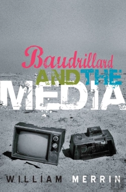 Bertrand.pt - Baudrillard And The Media