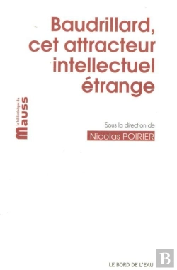 Bertrand.pt - Baudrillard, Cet Attracteur Étrange