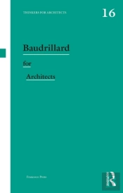 Baudrillard For Architects