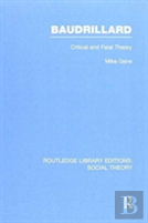 Baudrillard (Rle Social Theory)