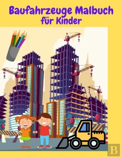Bertrand.pt - Baufahrzeuge Malbuch Fur Kinder
