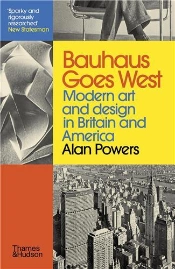 Bauhaus Goes West
