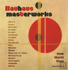 Bauhaus Masterworks