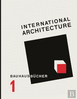 Bertrand.pt - Bauhausbücher 1 - International Architecture