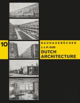 Bauhausbücher 10 - Dutch Architecture