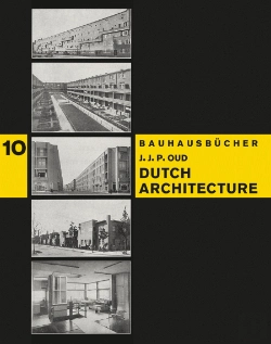 Bertrand.pt - Bauhausbücher 10 - Dutch Architecture