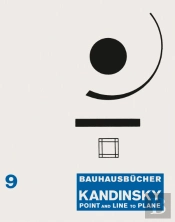 Bauhausbücher 9 - Point and Line to Plane