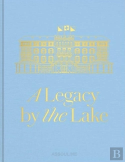 Bertrand.pt - Baur Au Lac - A Legacy By The Lake